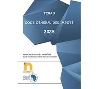 Tchad - Code général des impôts 2025 Droit Afrique (Auteur)