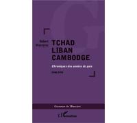 Tchad Liban Cambodge Robert Mazeyrac (Auteur)