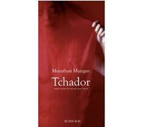 Tchador Murathan Mungan (Auteur), Jean Descat (Traduction)
