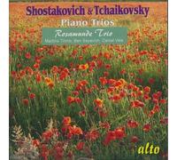 Tchaikovski, Chostakovitch – Trios pour piano. Rosamunde. – Alto