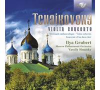 Tchaïkovski: Complete Music for Violin and Orchestra