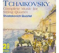 Tchaikovski : Les quatuors à cordes. Chostakovich Quartet