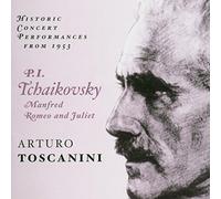 Tchaikovski : Manfred, Romeo and Juliet