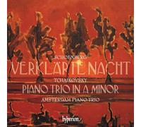 Tchaïkovski: Piano Trio / Schoenberg: Verklärte Nacht