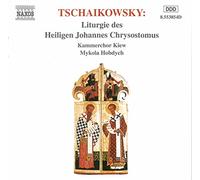 Tchaïkovski, Piotr Ilyitch – Liturgie de Saint Jean Chrysostome Op.41 – NAXOS