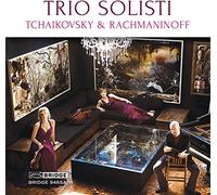 Tchaikovsky/Rachmaninoff: Trio