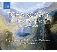 Tchaikovski – Symphonie Manfred - Le Voïvode – NAXOS