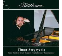 Tchaikovski : Timur Sergeyenia Plays Bach, Schubert, Liszt, ...