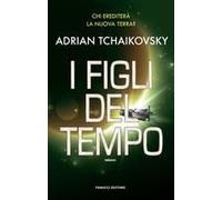 Tchaikovsky, A: I Figli Del Tempo