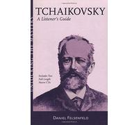 Tchaikovsky - A Listener's Guide / Recueil+Cd
