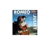 Tchaikovsky and Prokofiev : Romeo and Juliet CD