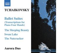 Tchaikovsky: Ballet Suites (Transcriptions for Piano 4 Hands) (2008-01-29)