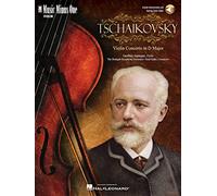 Tchaikovsky Concerto for Violin and Orchestra in D Major: Op. 35