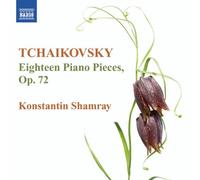 Tchaikovsky: Eighteen Piano Pieces, Op. 72 by Konstantin Shamray (2012-02-28)