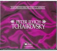 Tchaikovsky - Favorites from the Classic - Peter Ilyich Tchaikovsky
