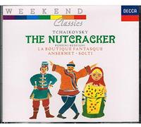 Tchaikovsky – The Nutcracker Ballet / La Boutique Fantasque (Weekend Classics)