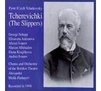 Tchaikovsky, P.I. - Slippers-Complete Opera