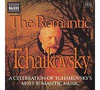 Tchaikovsky, P.I. - The Romantic Tchaikovski