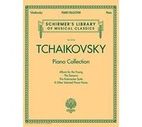 Tchaikovsky Piano Collection (Schirmer's Library of Musical Classics) - [Version Originale] Inconnu (Auteur)