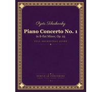 Tchaikovsky: Piano Concerto No. 1 in B-flat minor, Op. 23 - Full Orchestral Score