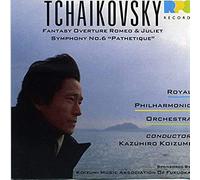Tchaikovsky - Romeo & Juliet/Symphony 6