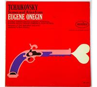 Tchaikovsky: Scenes and Arias From Eugene Onegin