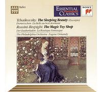 Tchaikovsky: The Sleeping Beauty, Op. 66 / Rossini-Respighi: La Boutique Fantasque / The Magic Toy Shop (Essential Classics)