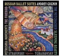 Tchaïkovski & Stravinsky – Casse-Noisette, La Belle au bois dormant, L'Oiseau de feu & Pétrouchka
