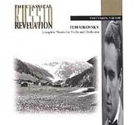 Tchaikovsky - Tchaikovsky: Complete Works for Violin and Orchestra Viktor Tretyakov