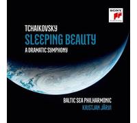 Baltic Sea Philharmo – Tchaikovsky : Sleeping Beauty - A Dramatic Symphony [New C – Sony Music