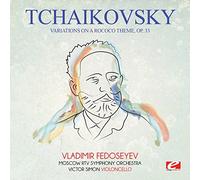 Tchaikovsky: Variations on a Rococo Theme, OP. 33