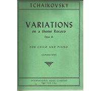 Tchaikovsky: Variations on a Rococo Theme, Op. 33 for Cello and Piano