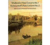 Tchaikovsky's Piano Concerto No. 1, Rachmaninoff's Piano Concerto No. 2 Peter Ilyitch Tchaikovsky, Serge Rachmaninoff (Auteur)