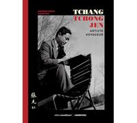 Casterman Tchang Tchong-Jen - Artiste voyageur