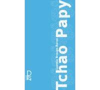 Tchao papy Laetitia Brauge-Baron (Auteur), Camille Bourgois (Conception couverture ou illustration)