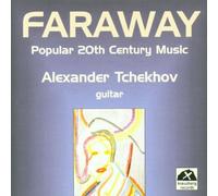 Tchekhov,Alexander - Faraway/Popular 20th Century [Import]