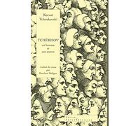 Tchékhov: Un homme et son œuvre