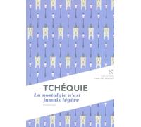 Tchéquie : La nostalgie n'est jamais légère