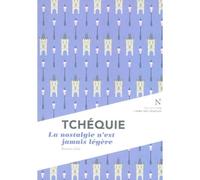 Tchéquie La nostalgie n'est jamais légère - Renata Libal - Nevicata - broché - Récit
