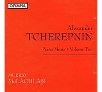 Tchérepnine, Alexandre - Oeuvres pour piano Vol.2