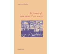 Tchernobyl, anatomie d’un nuage - anatomie d'un nuage inventaire provisoire des dégats physiques et moraux consécutifs à la catastrophe du 26 avril 1986 - Jean-Pierre Baudet - Ivrea - Livre