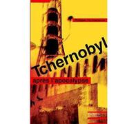 Tchernobyl - Après l'apocalypse - Philippe Coumarianos - Hachette Litterature - broché - Essai
