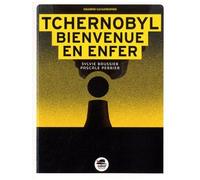 Tchernobyl Bienvenue En Enfer