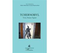 Tchernobyl Galia Ackerman (Auteur), Gulnara Bekirova (Auteur)