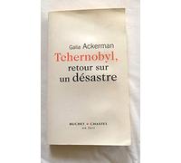 Tchernobyl retour sur un désastre