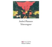 Tchevengour - roman - Andreï Platonov - Robert Laffont - Livre