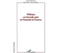 Tchicaya ou l'éternelle quête de l'humanité de l'homme - Marie-Rose Abomo-Maurin - L'harmattan - broché - Essai