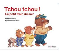 Tchou Tchou !: Le petit train du soir