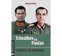 Tchouikov vs Paulus: La bataille de Stalingrad