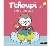 ÉDITIONS NATHAN-Livre T'choupi a des lunettes aux Éditions Nathan - Dès 2 ans